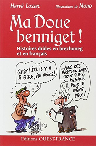 Ma doue benniget ! : histoires drôles en brezhoneg et en français