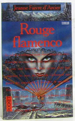Rouge flamenco : biographie d'une vampire