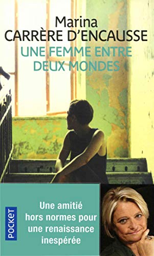 Une femme entre deux mondes