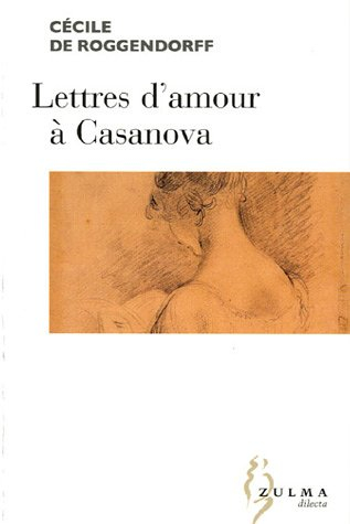 Lettres d'amour à Casanova