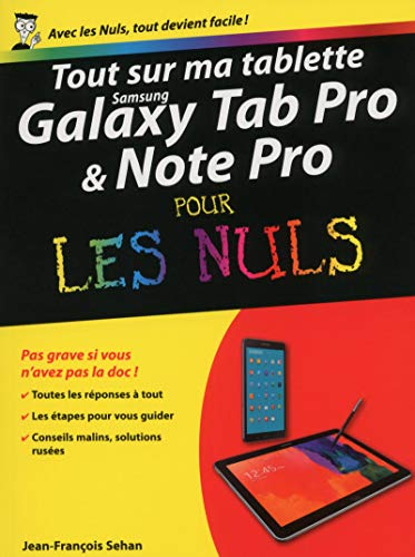 Tout sur ma tablette Samsung Galaxy Tab Pro & Note Pro pour les nuls