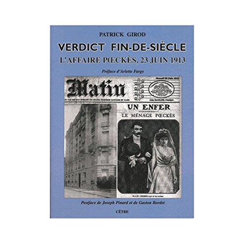 Verdict fin-de-siècle : l'affaire Poeckès, 23 juin 1913