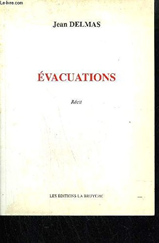 Evacuations: Récit