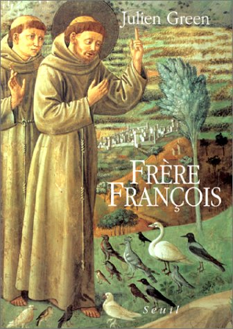 Frère François : vie de François d'Assise