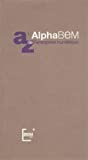 L'AlphaBEM de l'entreprise numérique
