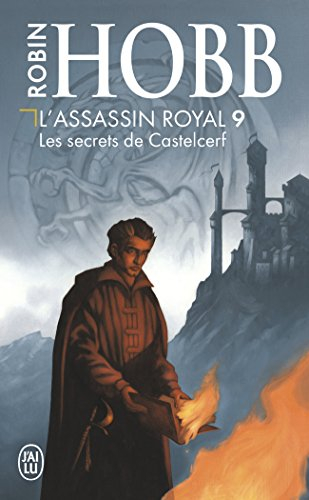 L'assassin royal. Vol. 9. Les secrets de Castelcerf