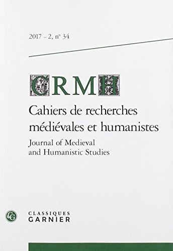 Cahiers de recherches médiévales et humanistes, n° 34