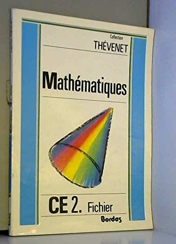 Mathématiques CE2 : fichier élève