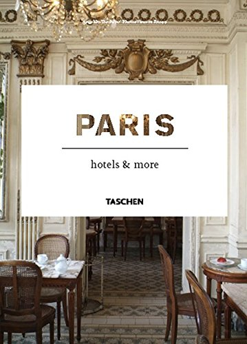Paris : hotels & more