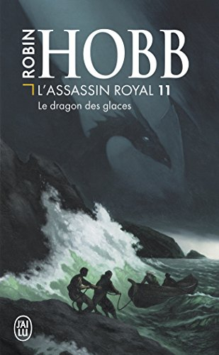 L'assassin royal. Vol. 11. Le dragon des glaces