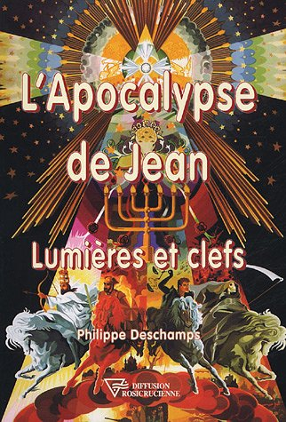 L'Apocalypse de Jean : lumières et clefs