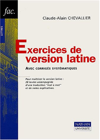 Exercices de version latine avec corrigés systématiques