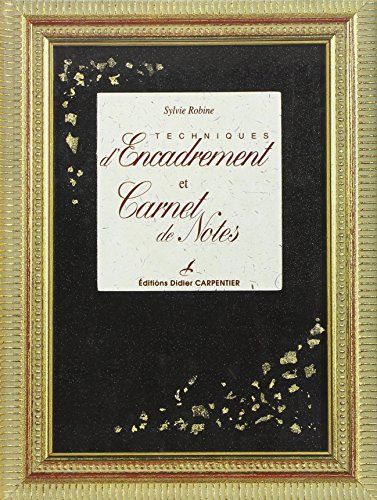 Techniques d'encadrement et carnet de notes