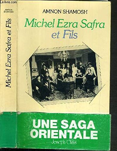 Michel Ezra Safra et fils