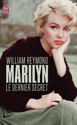 Marilyn, le dernier secret : biographie