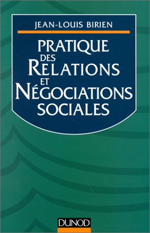 pratique des relations et négociations sociales