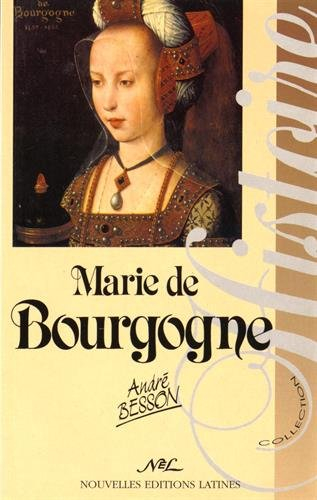 Marie de Bourgogne : la princesse aux chaînes