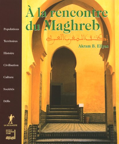 À la rencontre du Maghreb
