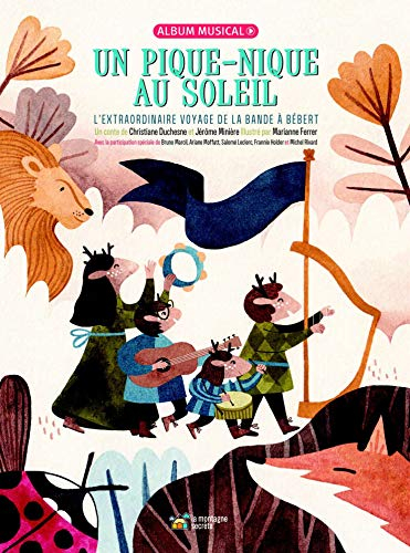 Un pique-nique au soleil : extraordinaire voyage de la bande à Bébert