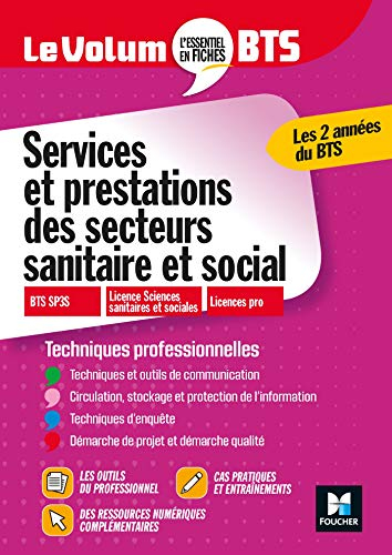 Services et prestations des secteurs sanitaire et social : BTS SP3S, licence sciences sanitaires et