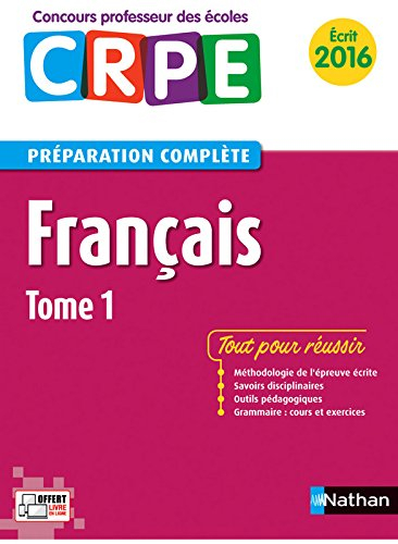 Français : préparation complète : écrit 2016. Vol. 1