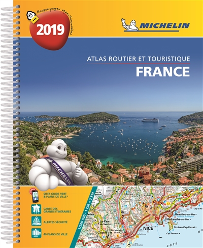 France 2019 : atlas routier et touristique. France 2019 : tourist and motoring atlas. France 2019 :