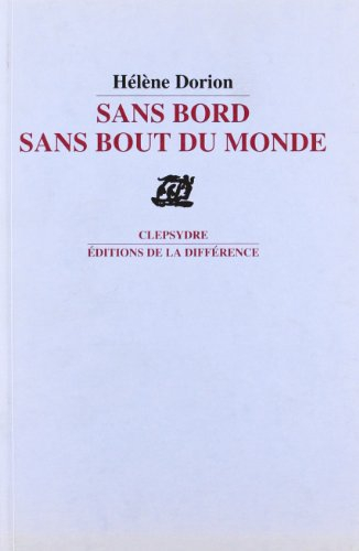 Sans bord sans bout du monde