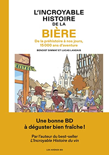 L'incroyable histoire de la bière