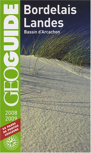 Bordelais, Landes : bassin d'Arcachon : 2008-2009