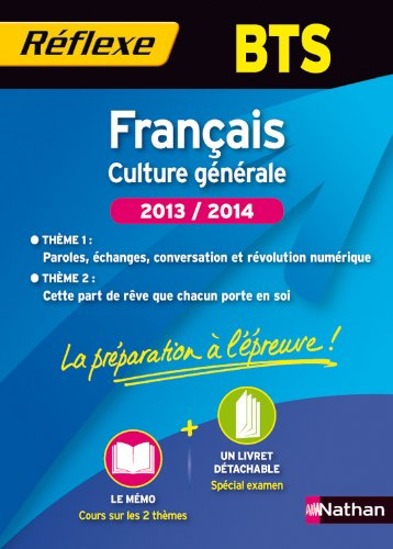 Français culture générale, BTS, 2013-2014 : thème 1, paroles, échanges, conversation et révolution n