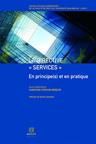 La directive services : en principe(s) et en pratique
