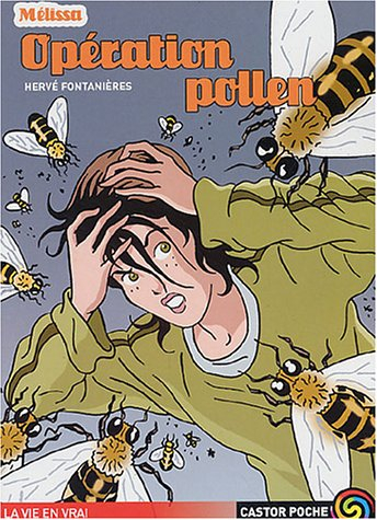 Melissa. Vol. 2004. Opération pollen