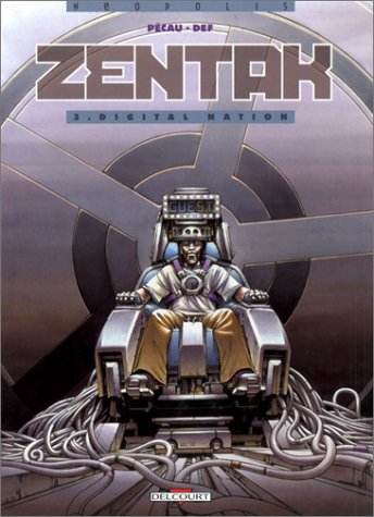 Zentak. Vol. 3. Digital nation