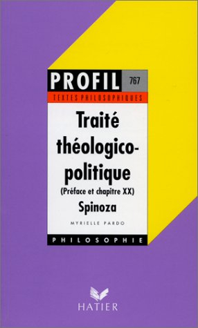 Traité théologico-politique (Préface et chapitre XX), Spinoza