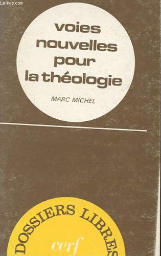 Voies nouvelles pour la théologie