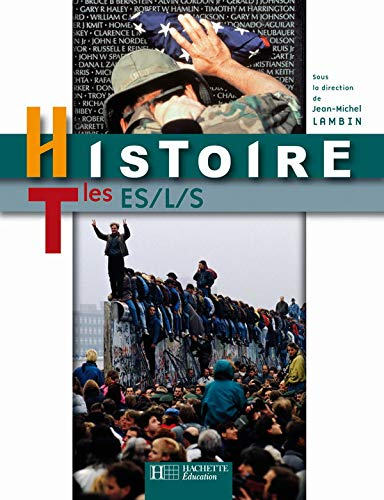 Histoire terminales ES, L, S : livre de l'élève