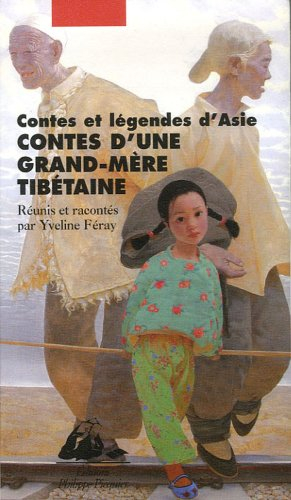 Contes d'une grand-mère tibétaine