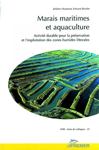 Marais maritimes et aquaculture : activité durable pour la préservation et l'exploitation des zones 