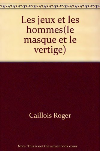 Les Jeux et les hommes