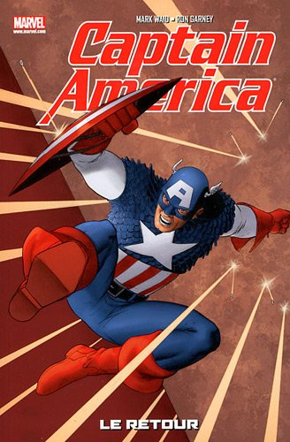 Captain America. Vol. 1. Le retour