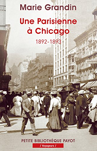 Une Parisienne à Chicago : 1892-1893