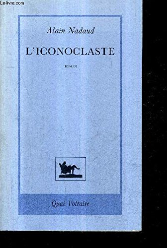 L'Iconoclaste : la querelle des Images, Byzance 726-843