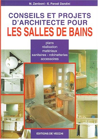 Conseils et projets d'architecture pour les salles de bains