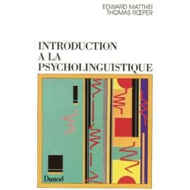 Introduction à la psycholinguistique