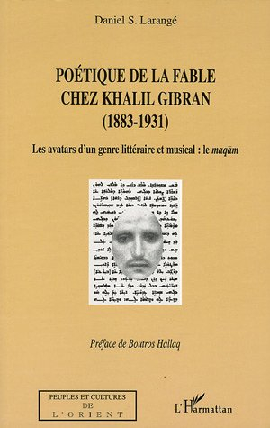 Poétique de la fable chez Khalil Gibran (1883-1931) : les avatars d'un genre littéraire et musical, 