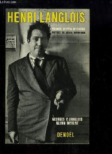 Henri Langlois premier citoyen du cinéma