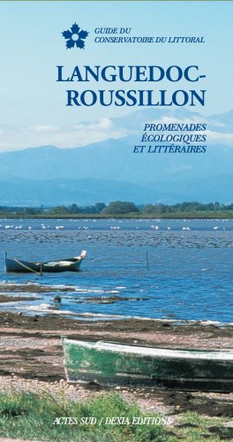 Languedoc-Roussillon : promenades écologiques et littéraires