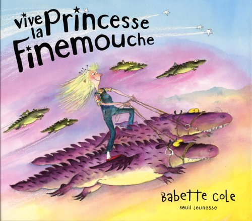 Vive la princesse Finemouche