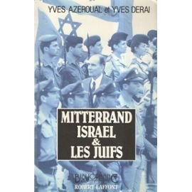 Mitterrand, Israël et les juifs