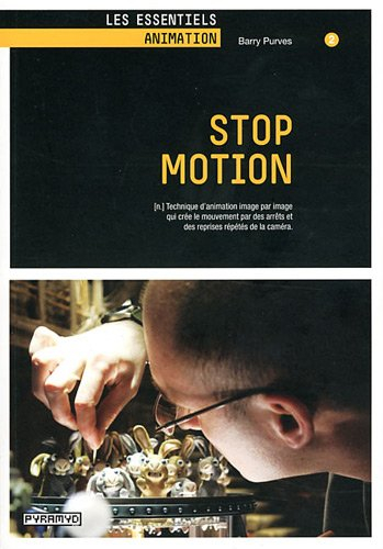 Stop motion : [n.] technique d'animation image par image qui crée le mouvement par des arrêts et des
